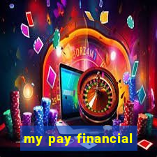 my pay financial